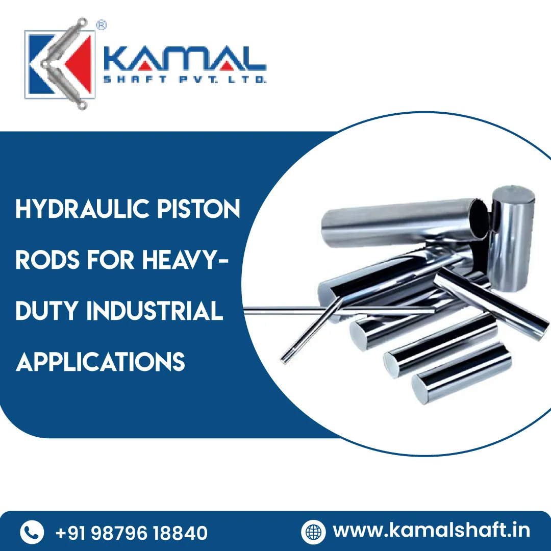 Hydraulic Piston Rods for Heavy-Duty Industrial Applications